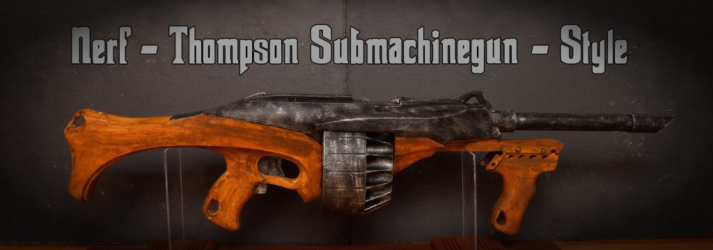 Nerf – Thompson Gun – Style
