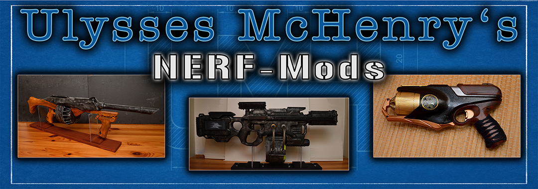 Ulysses McHenry‘s Nerf-Mods – RPC 2018