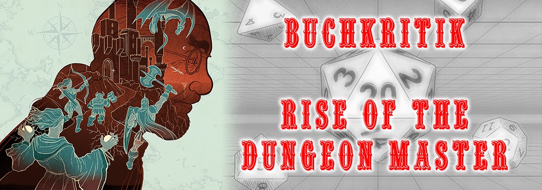 Buchkritik: Rise of the Dungeon Master