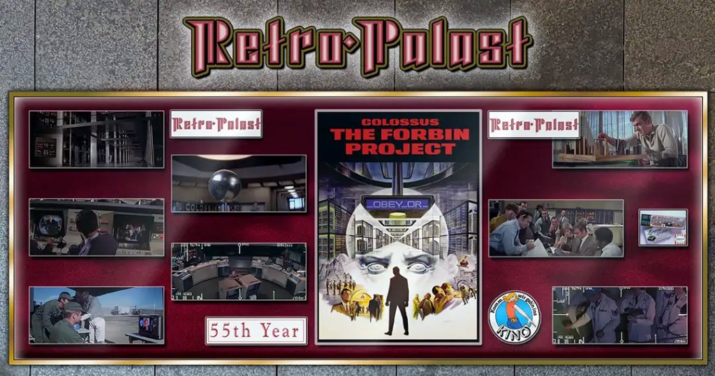 55 Years ago: Colossus: The Forbin&nbsp;Project