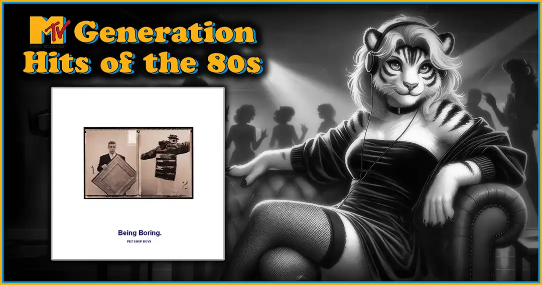 Hits of the 80s: Being Boring
