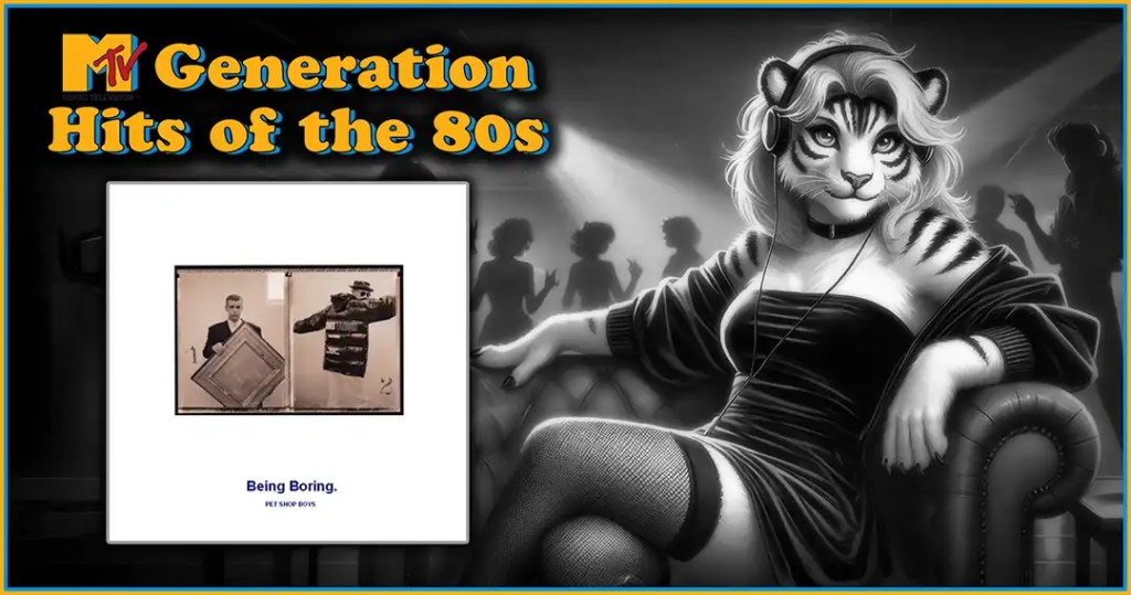 Hits of the 80s: Being&nbsp;Boring