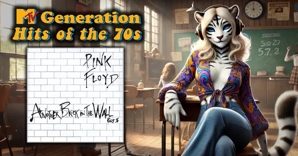 Hits of the 70s: Another Brick in the Wall (Part&nbsp;2)