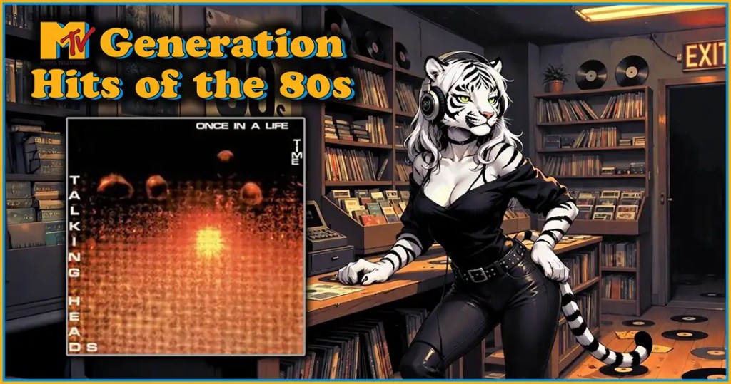 Hits of the 80s: Once in a&nbsp;Lifetime