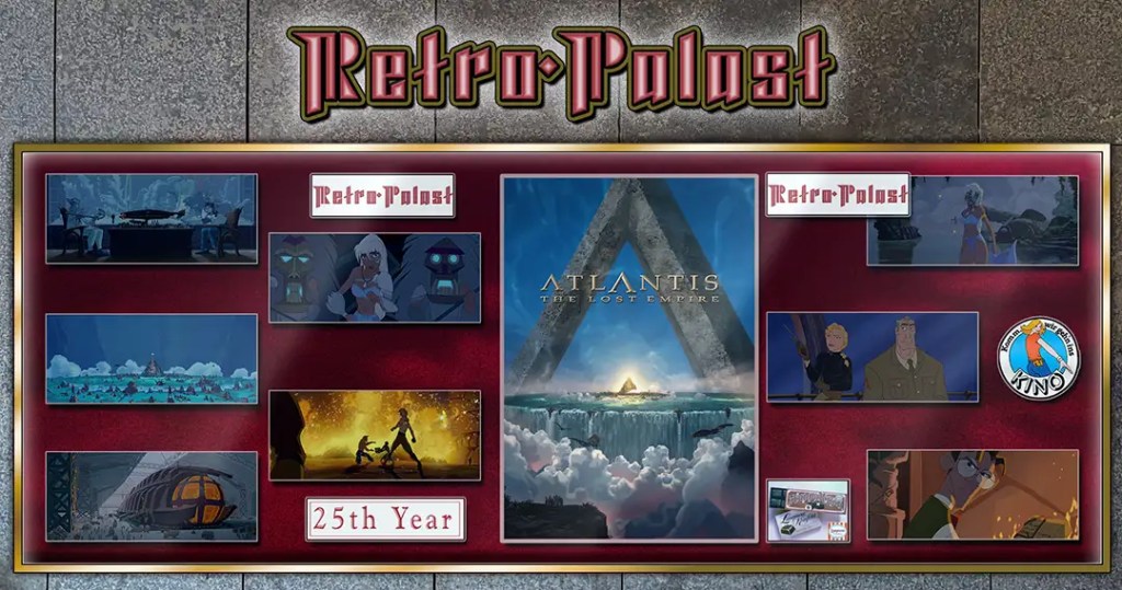 25 Years: Atlantis The Lost Empire