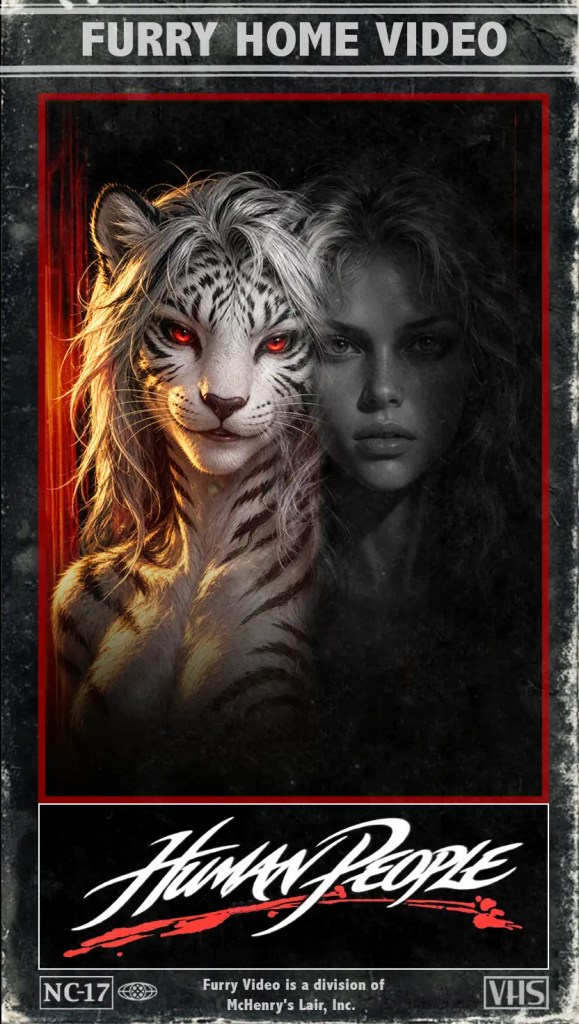 Ein VHS-Cover mit einem anthropomorphen weißen Tiger auf der linken Seite und einer Frau auf der rechten Seite, beide mit intensiven Blicken und dramatischer Beleuchtung. Der Titel 'Human People' und der Hinweis 'Furry Home Video' sind prominent am oberen Rand dargestellt.